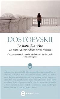 Le notti bianche, La mite e Il sogno di un uomo ridicolo (eBook, ePUB) - Michajlovic Dostoevskij, Fëdor