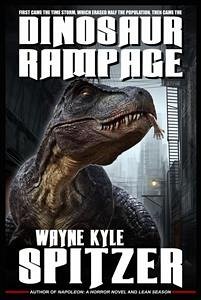 Dinosaur Rampage (eBook, ePUB) - Kyle Spitzer, Wayne