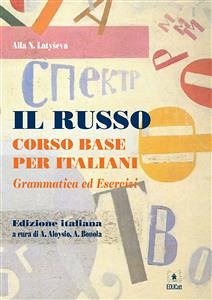 Il Russo. Corso base per italiani (eBook, PDF) - Bonola, Anna; N. Latyseva, Alla