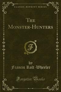 The Monster-Hunters (eBook, PDF)