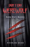 Don't Cry Werewolf (eBook, ePUB)