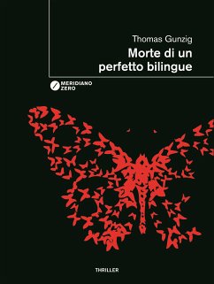 Morte di un perfetto bilingue (eBook, ePUB) - Gunzig, Thomas