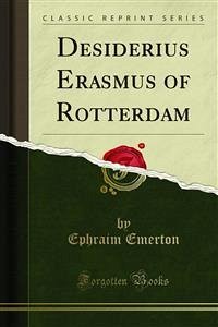 Desiderius Erasmus of Rotterdam (eBook, PDF)