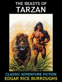 The Beasts of Tarzan (eBook, ePUB) - Rice Burroughs, Edgar