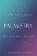 A COMPREHENSIVE GUIDE TO PALMISTRY... - Bild 1