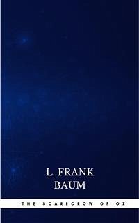 The Scarecrow of Oz (eBook, ePUB) - Frank Baum, L.