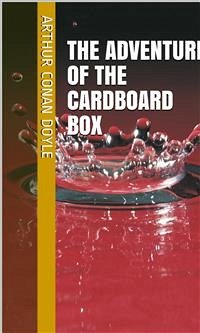 The Adventure of the Cardboard Box (eBook, ePUB) - Conan Doyle, Arthur