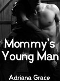 Mommy's Young Man: Taboo Erotica (eBook, ePUB)