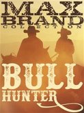 Bull Hunter (eBook, ePUB)
