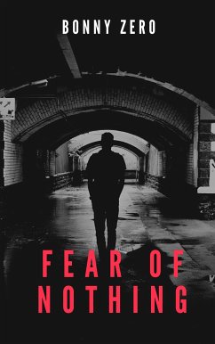 Fear of nothing (eBook, ePUB) - Zero, Bonny