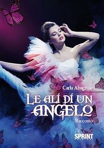 Le ali di un angelo (eBook, ePUB) - Abagnale, Carla