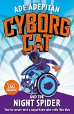 Cyborg Cat and the Night Spider (eBook, ePUB)