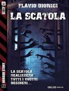 La scatola (eBook, ePUB) - Dionigi, Flavio