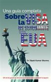 Una Guía Completa Sobre La Visa De Estudiante De Los Estados Unidos (eBook, ePUB)