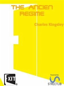 The Ancien Regime (eBook, ePUB) - Kingsley, Charles