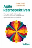 Agile Retrospektiven (eBook, ePUB)