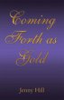 Coming Forth as Gold (eBook, ePUB) - Bild 1