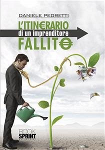 Cover L'itinerario di un imprenditore fallito (eBook, ePUB)