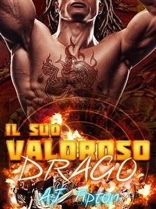 Il suo valoroso drago (eBook, ePUB) - Tipton, AJ