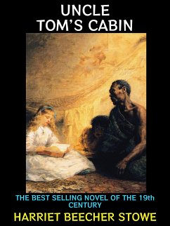 Uncle Tom's Cabin (eBook, ePUB) - Beecher Stowe, Harriet