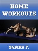 Home Workouts (eBook, ePUB)