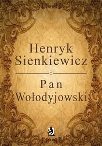 Pan Wołodyjowski (eBook, ePUB) - Sienkiewicz, Henryk