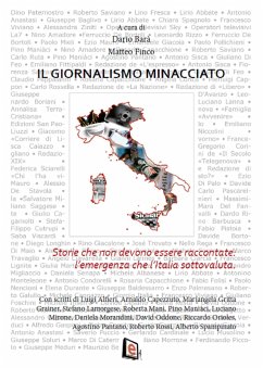 Il giornalismo minacciato. Storie che non devono essere raccontate: l'emergenza che l'Italia sottovaluta (eBook, ePUB) - Barà, Dario; Finco, Matteo