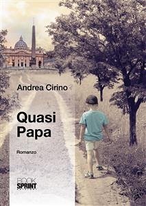 Quasi papa (eBook, ePUB) - Cirino, Andrea