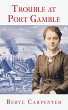 Trouble at Port Gamble (eBook, ePUB) - Bild 1