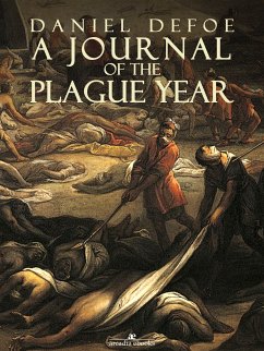 A Journal of the Plague Year (eBook, ePUB) - Defoe, Daniel