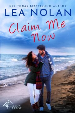Cover Claim Me Now (Heron Harbor, #2) (eBook, ePUB)