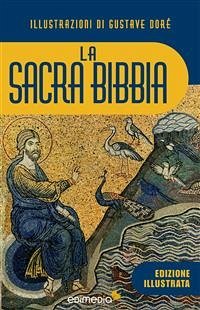 La Sacra Bibbia illustrata (eBook, ePUB) - Conferenza Episcopale Italiana, CEI