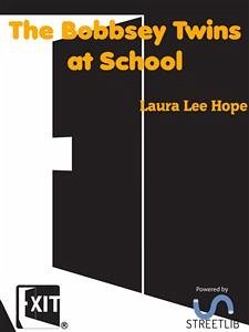 The Bobbsey Twins at School (eBook, ePUB) - Lee Hope, Laura