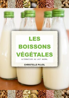 Boissons végétales (eBook, ePUB) - Pujol, Christelle