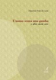 L'uomo senza una gamba (eBook, ePUB)