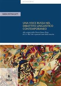 Una voce russa nel dibattito linguistico contemporaneo (eBook, PDF) - Cristina Gatti, Maria