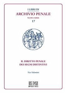 Il diritto Penale dei segni distintivi (eBook, PDF) - Valentini, Vico