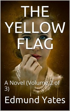 The Yellow Flag (eBook, PDF) - Yates, Edmund