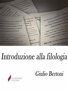 Introduzione alla filologia (eBook, ePUB) - Bertoni, Giulio