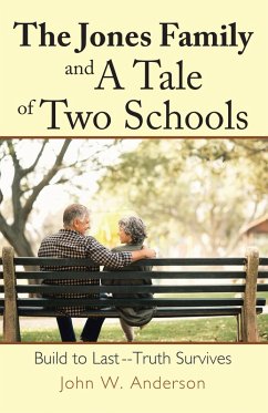 The Jones Family and a Tale of Two Schools (eBook, ePUB) - Anderson, John W.