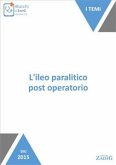 L'ileo paralitico post operatorio (eBook, ePUB)