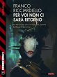 Per voi non ci sarà ritorno (eBook,... - Bild 1