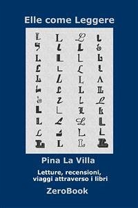 Elle come Leggere (eBook, ePUB) - La Villa, Pina