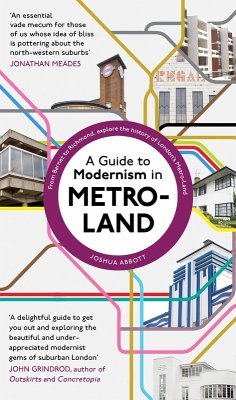 A Guide to Modernism in Metro-Land (eBook, ePUB) - Abbott, Joshua