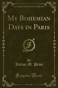 My Bohemian Days in Paris (eBook, PDF)