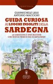 Guida curiosa ai luoghi insoliti della Sardegna (eBook, ePUB)