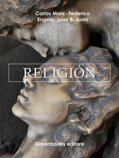 Religión (eBook, ePUB) - Marx- Federico Engels- Juan B. Justo, Carlos