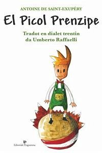 El Picol Prenzipe (eBook, ePUB) - Raffaelli, Umberto; de Saint-Exupéry, Antoine