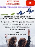 Chasse La Fée Qui Est En Toi Et Laisse Sortir La Femme (eBook, ePUB)