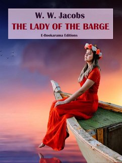 The Lady of the Barge (eBook, ePUB) - W. Jacobs, W.